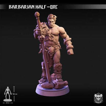 Barbarian Half-Orc miniature wielding a massive sword, shown on a 25mm base and scaled to 40mm tall. Ideal for tabletop RPGs.