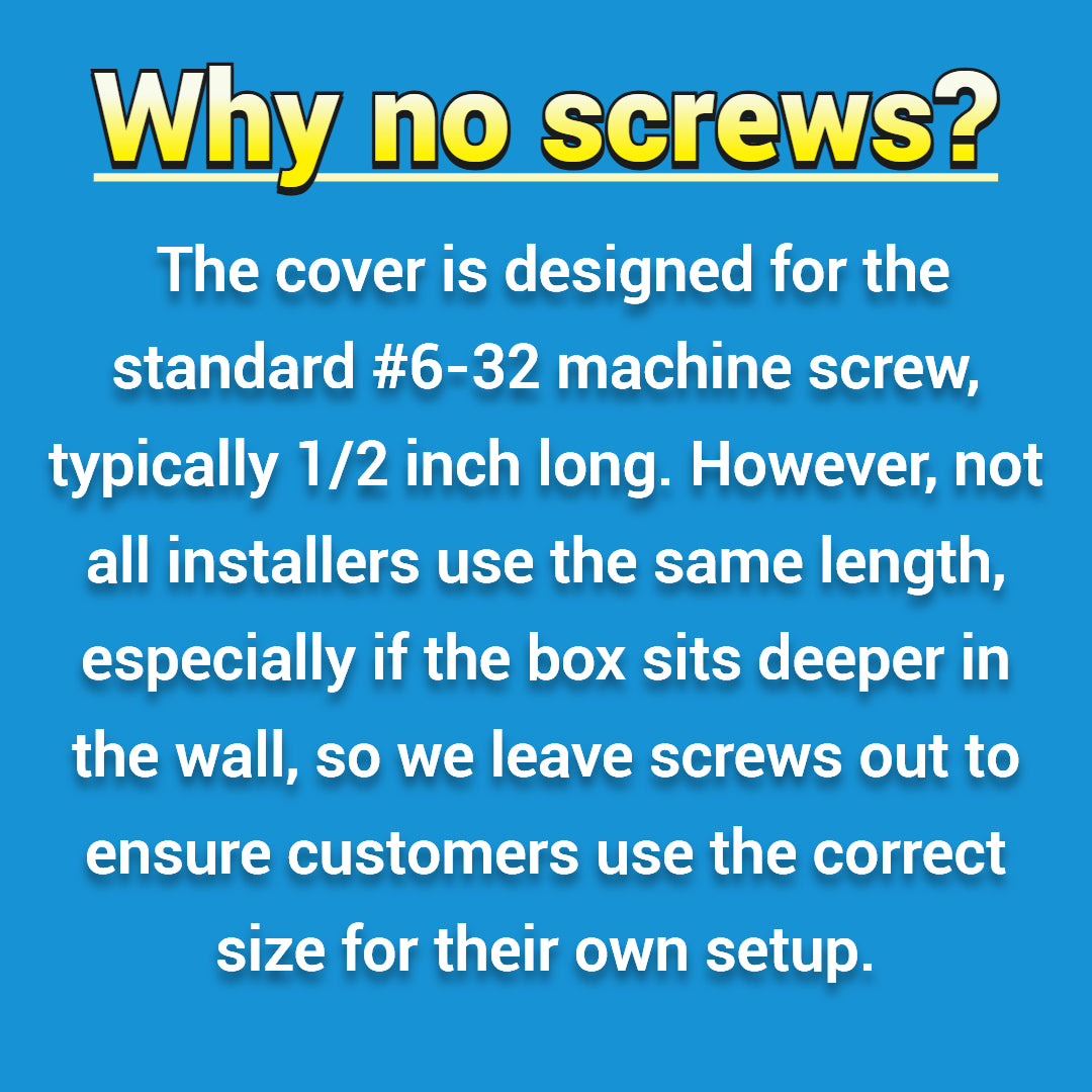 Why screws are not included note for custom switch plate and decorative wall plate covers